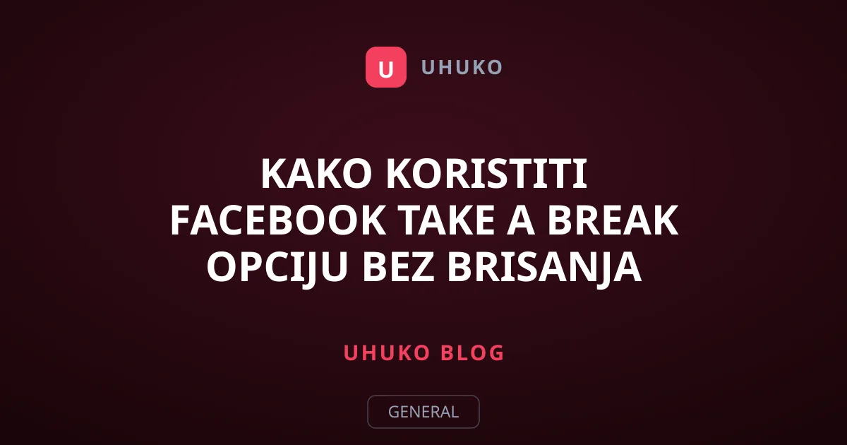 Kako koristiti Facebook Take a Break opciju bez brisanja prijatelja
